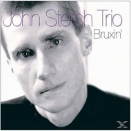 John Stetch Trio - Bruxin'