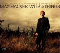 Max Hacker - Deconstructing
