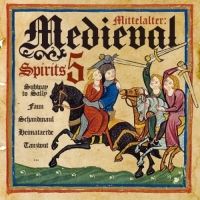 Diverse - Mittelalter: Medieval Spirits 5