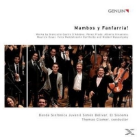 Clamor,T./Banda Sinfónica Juvenil Simón Bolivar - Mambos y Fanfarria !