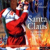 Diverse - Santa Claus Is Coming To Town - Nostalgic Songs & Carols