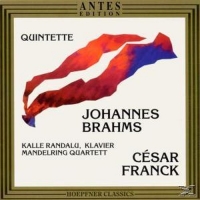 Randalu Kalle/Mandelring Quartett - Quintette Johannes Brahms - César Franck