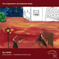 Duo Edan - Édua Zádory/Anastasiia Dombrovska - Von ungarischer und jüdischer Seele