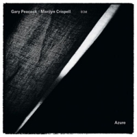 Gary Peacock/Marilyn Crispell - Azure