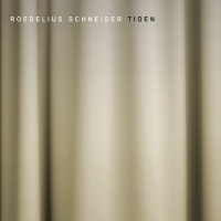 Roedelius Schneider - Tiden