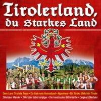 Various - Tirolerland,du starkes Land