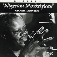 PETERSON OSCAR TRIO - NIGERIAN MARKETPLACE