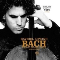 Gavriel Lipkind - 6 Suites A Violoncello Solo Senza Basso