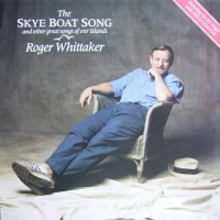 WHITTAKER ROGER - THE SKYE BOAT SONG