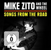 Zito,Mike & The Wheel - Songs From The Road