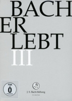 J.S.Bach-Stiftung/Lutz,Rudolf - Bach Erlebt III