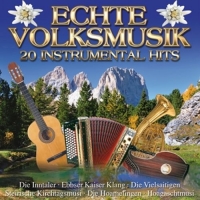 Diverse - Echte Volksmusik - 20 Instrumental Hits
