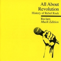 Diverse - Reclam Musik Edition - All About - Revolution - History Of Rebel Rock