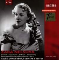 Zara Nelsova - Cellos Concertos, Sonatas & Suites