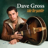 Gross,Dave - Take The Gamble