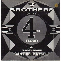  - 2 Brothers on the 4th Floor - Can't help myself