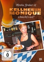 Various - Monika Gruber ist Kellnerin Monique - "Schmeckt's ned?"