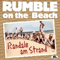 Rumble On The Beach - Randale am Strand (180g Vinyl)