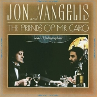 Jon & Vangelis - The Friends Of Mister Cairo (Remastered 2016)