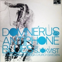 Domnerus,Arne/Sjökvist,Gustav Lennart - Antiphone Blues