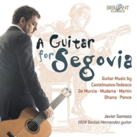 Somoza,Javier - A Guitar For Segovia