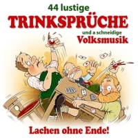 Various - 44 lustige Trinksprüche u.a.schneid.Volksmusik