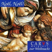 Carus-Quintett - Noel,Noel-Carus-Quintett Zur Weihnacht