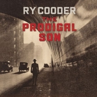 Cooder,Ry - The Prodigal Son