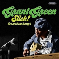 Green,Grant - Slick!-Live At Oil Can Harry's