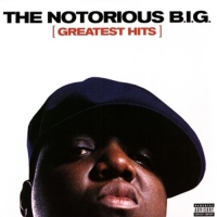 Notorious B.I.G.,The - Greatest Hits