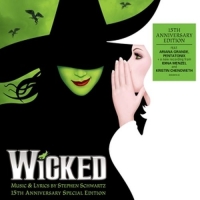 Original Broadway Cast/Various - Wicked (The 15th Anniversary Edition)