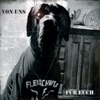 Fleischwolf - Von Uns Für Euch! (Lim.Ed./Gatefold/+CD)