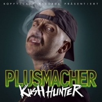 Plusmacher - Kush Hunter (Ltd./2LP+CD/Klappcover)