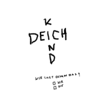 Deichkind - Wer Sagt Denn Das? (Richtig Gute Box,Ltd.Edt.)