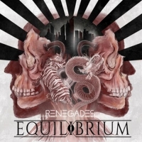 Equilibrium(feat.The Butcher Sisters &Elven,Julie) - Renegades