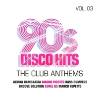 Various - 90s Disco Hits Vol.3-The Club Anthems