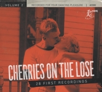 Various - Cherries On The Lose Vol.2-28 First Recordings