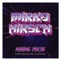 Hirsch,Mirko - Missing Pieces: From Obsession To Desire