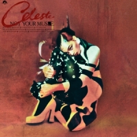 Celeste - Not Your Muse (12 Track Vinyl)