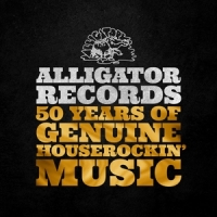 Various - Alligator Records50 Years Of Genuine Houserockin'
