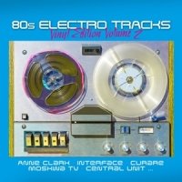 Various - 80s Electro Tracks-Vinyl Edition 2