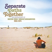 Various - Separate Paths Together ~ An Anthology Of British