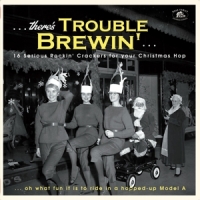 Various - There's Trouble Brewin'-16 Serious Rockin' Crack