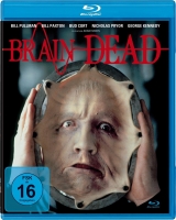 Pullman,Bill/Paxton,Bill/Kennedy,George - Brain Dead-uncut Fassung (digital remastered)