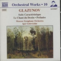 Golovschin/Moscow Symphony Orchestra - Suite Caractéristique/Le Chant du Destin/Préludes