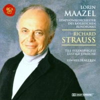 Lorin Maazel & Das Symphonieorchester des BR - Till Eulenspiegels lustige Streiche (op. 28)/Ein Heldenleben (op. 40)