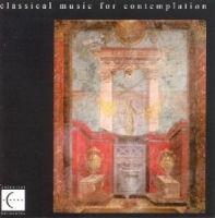 VARIOUS - CLASSICAL MUSIC FOR CONTEMPLAT