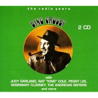 Bing Crosby - The Radio Years