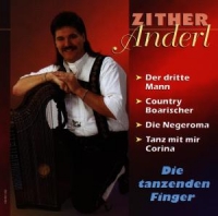 Zither Anderl - Die Tanzenden Finger