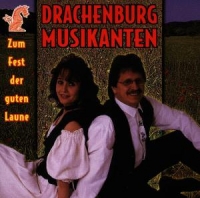 Drachenburg Musikanten - Zum Fest Der Guten Laune